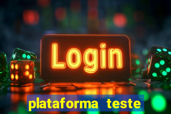 plataforma teste fortune tiger